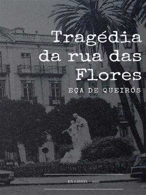 cover image of A Tragédia da Rua das Flores